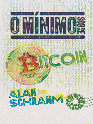 cover image of O mínimo sobre Bitcoin
